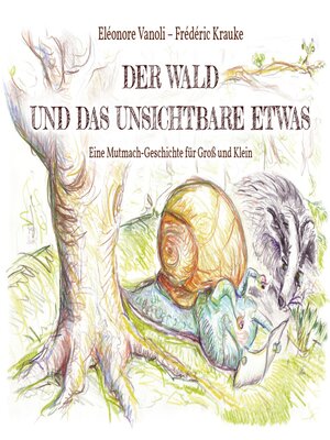 cover image of Der Wald und das unsichtbare Etwas
